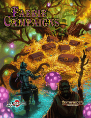 Pathfinder 2E - Faerie Campaigns